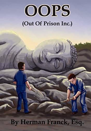 Oops Out of Prison, Inc.