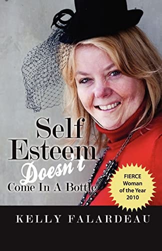 Self Esteem Doesn't Come in a Bottle