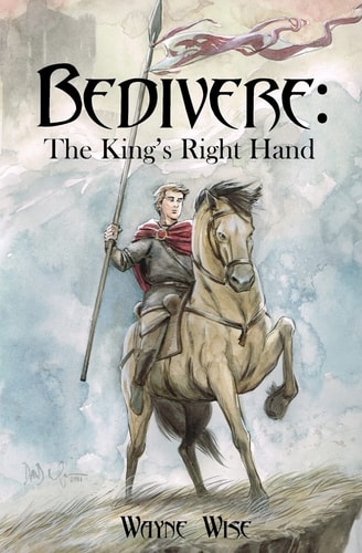 Bedivere The King's Right Hand