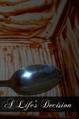 A Life's Decision