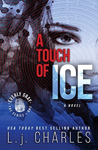 A Touch of Ice An Everly Gray Adventure