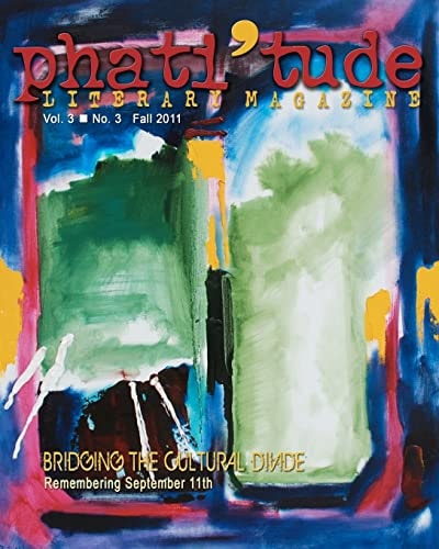 Phati'tude Literary Magazine Bridging the Cultural Divide: Remembering September 11th