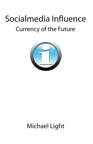 Socialmedia Influence - Currency of the Future