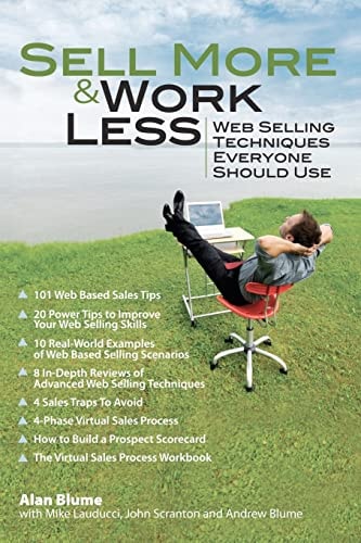 Sell More and Work Less Web Selling Techniques Everyone Should Use