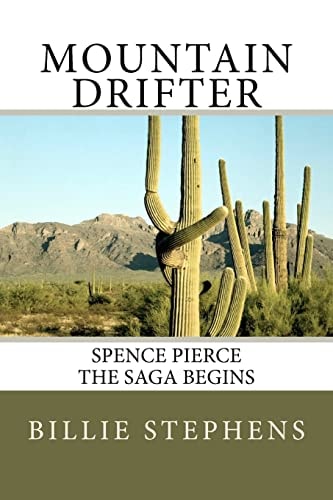 Mountain Drifter Spence Pierce Saga Begins