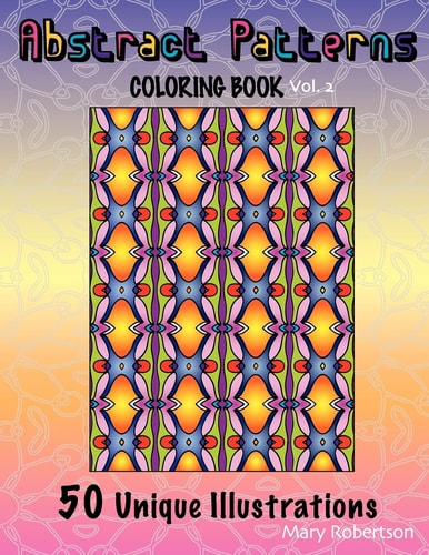 Abstract Patterns Coloring Book 50 Unique Illustrations