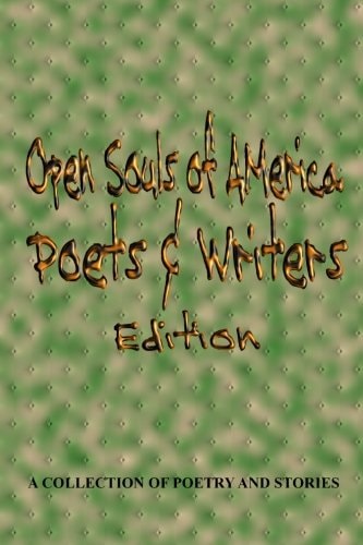 Open Souls of America Poets and Writers Edition
