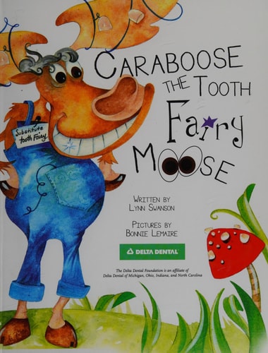Caraboose The Tooth Fairy Moose