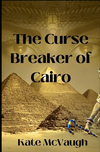 The Curse Breaker of Cairo