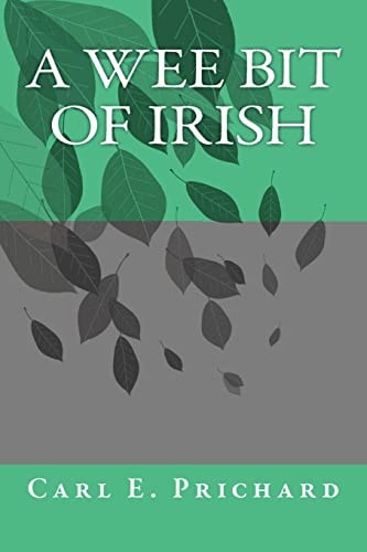 A Wee Bit of Irish