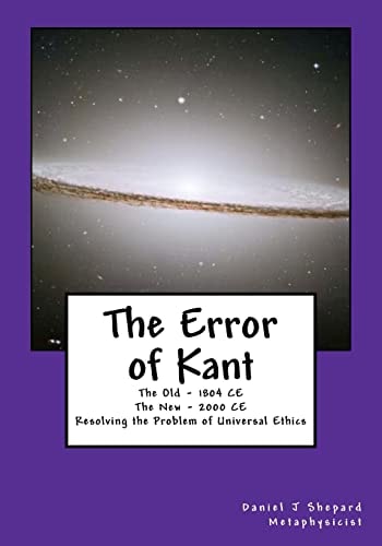 The Error of Kant Resolving the Problem of Universal Ethics