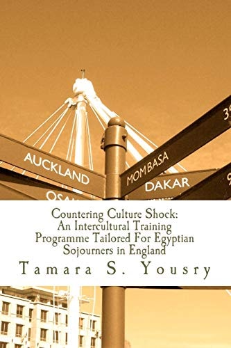 Countering Culture Shock An Intercultural Training Programme Tailored For Egyptians