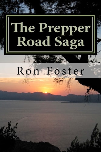 The Prepper Road Saga Our End of the Lake Revisited