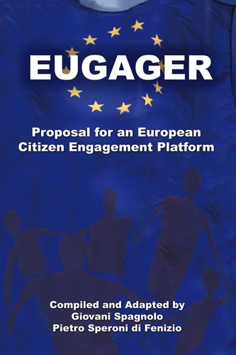 EUGAGER - European Citizen Engagement Platform Proposal for an European Citizen Engagement Platform