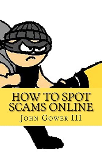 How to Spot Scams Online First Edition