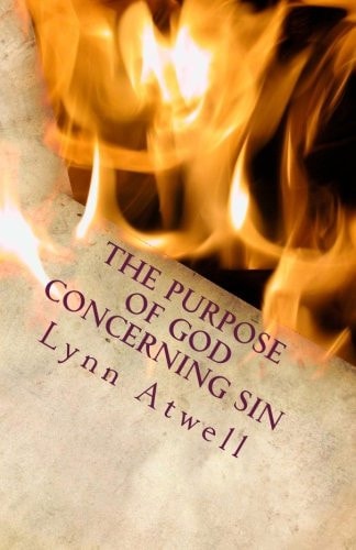 The Purpose of God Concerning Sin