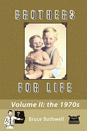 Brothers For Life, Volume II The 1970's