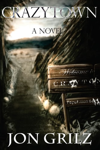 Crazytown A Novel
