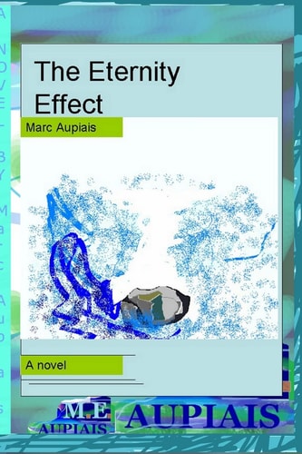 The Eternity Effect [The Original Unabridged, Unedited Version] (The Adventures In Farnar and Other Lands)