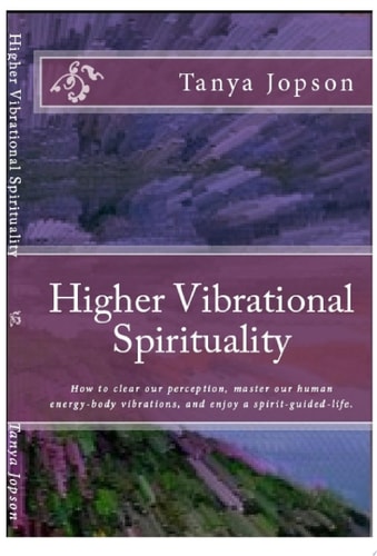Higher Vibrational Spirituality