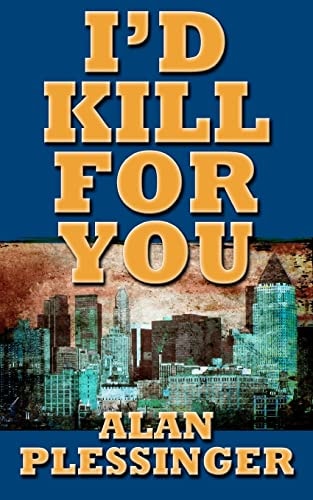 I'd Kill For You