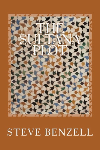 The Sultana Plot