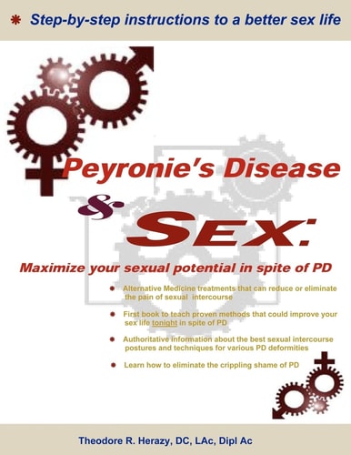 Peyronie's Disease and Sex; Maximize Your Sexual Potential in Spite of PD