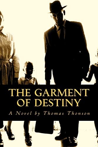 The Garment of Destiny A Novel