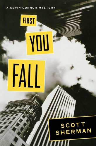 First You Fall A Kevin Connor Mystery