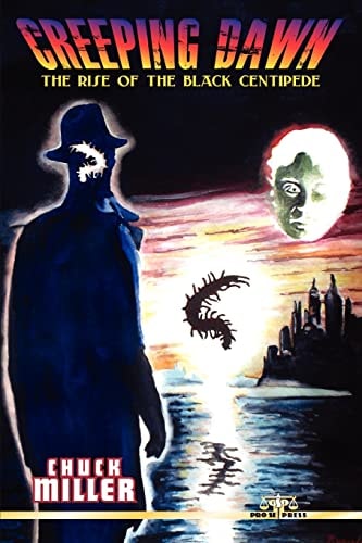 Creeping Dawn The Rise of the Black Centipede