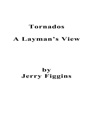 Tornados, a Layman's View