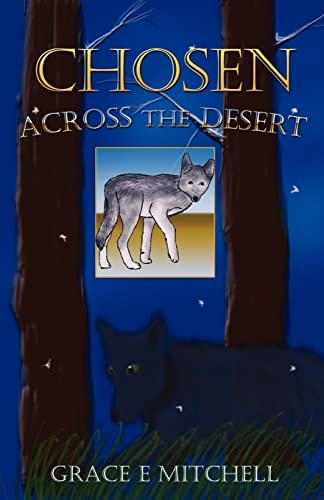 Across the Desert Chosen
