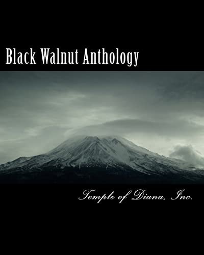 Black Walnut Anthology, Vol II Dance the Dance of the Walnut Tree