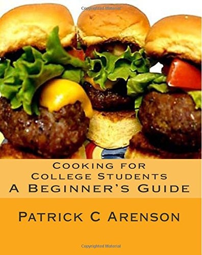 Cooking for College Students A Beginner's Guide