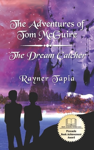 The Dream Catcher The Adventures of Tom McGuire