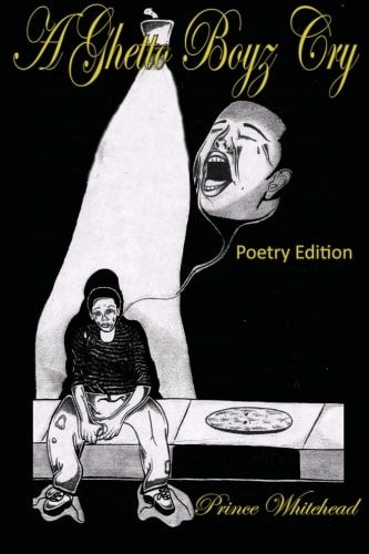 A Ghetto Boyz Cry Poetry Edition