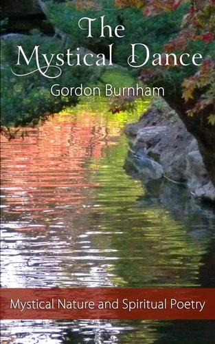 The Mystical Dance Mystical Poetry Inspirational Poetry Nature Poetry Spiritual Poetry