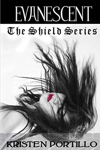 The Shield Series Evanescent