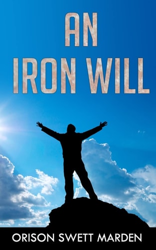 An Iron Will (Original Version, Restored)