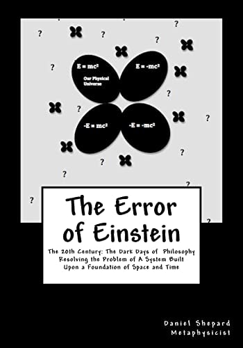 The Error of Einstein Resolving the Problem of Physical Time and Space