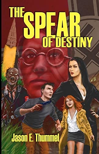 The Spear of Destiny A Lance Chambers Mystery