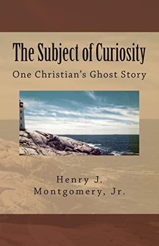 The Subject of Curiosity A True Mystery from Nova Scotia