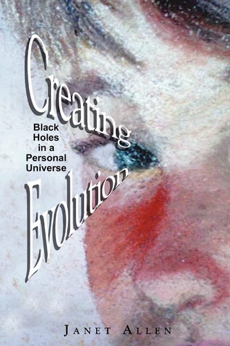 Creating Evolution Black Holes in a Personal Universe