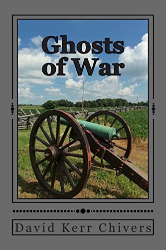 Ghosts of War A Novel of the Civil War and Today