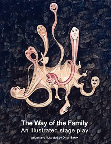 The Way of the Family An Illustrated Stage Play