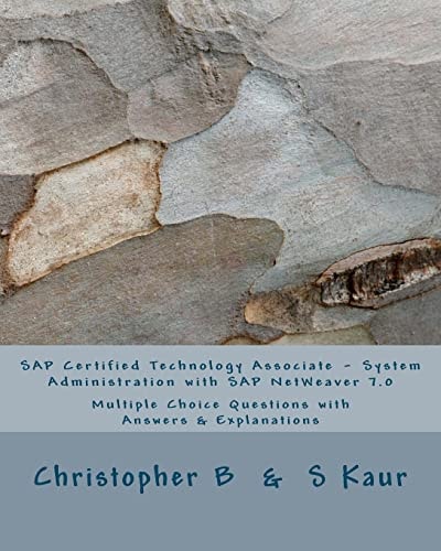 SAP Certified Technology Associate - System Administration with SAP NetWeaver 7. 0