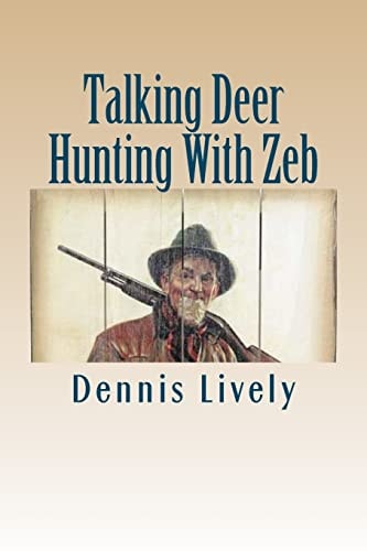 Talking Deer Hunting With Zeb A Rare Opportunity To Get Little Known Facts About How To Bag Monster Bucks (You're Gonna LOVE What Old Zeb, The Lumbee Indian Has To Tell You!)