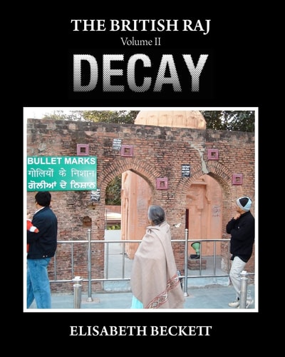 The British Raj Volume II Decay