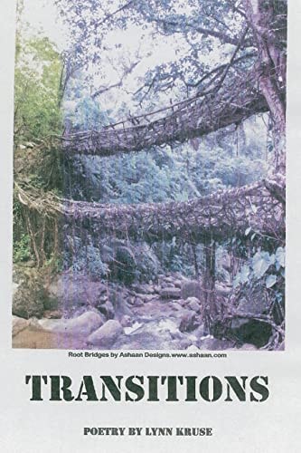 Transitions Poetry by Lynn Kruse