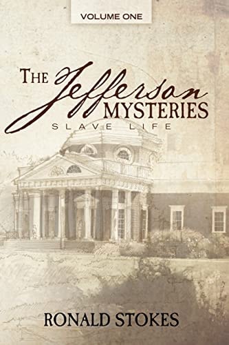 The Jefferson Mysteries Slave Life